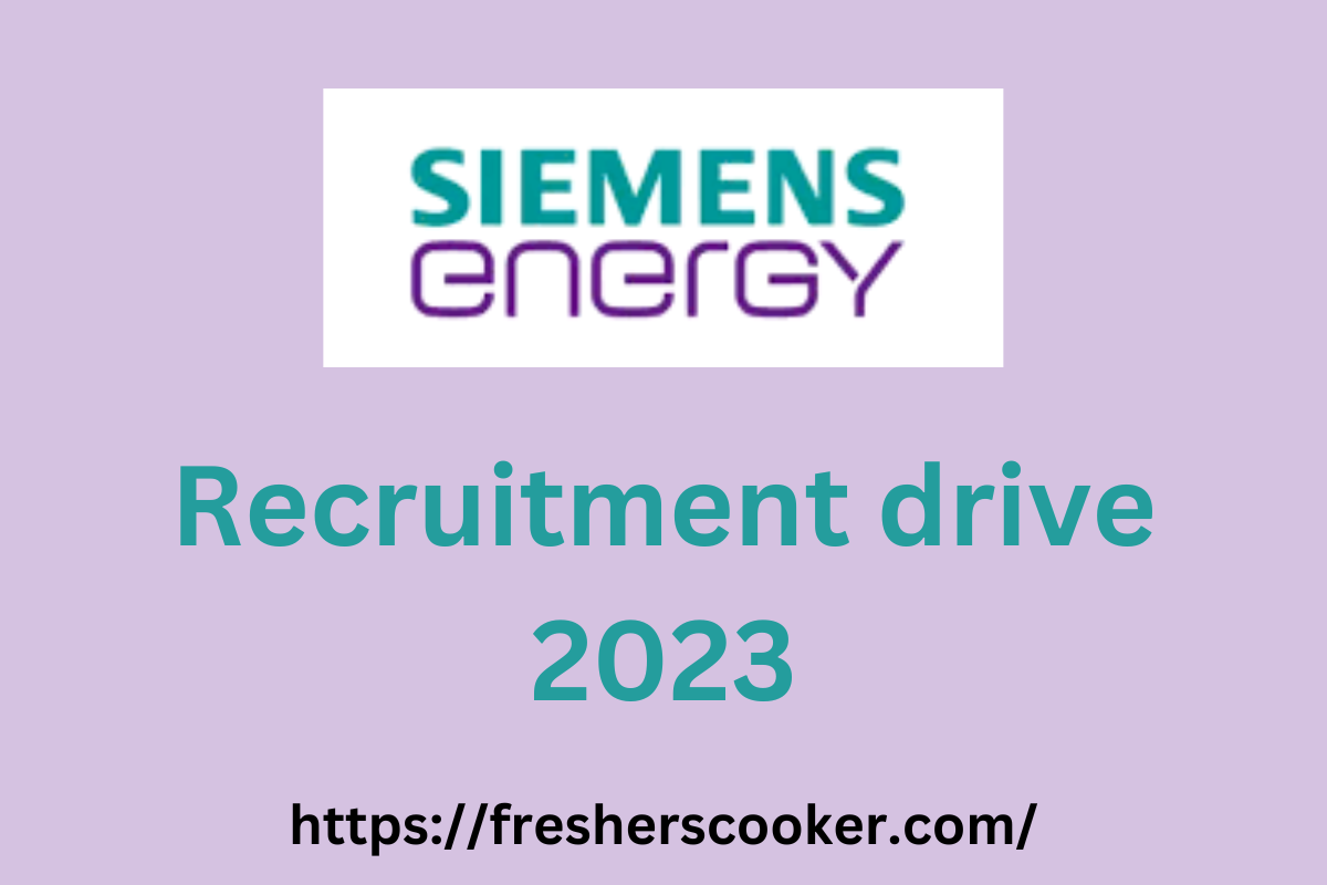 Siemens Energy Recruitment 2023