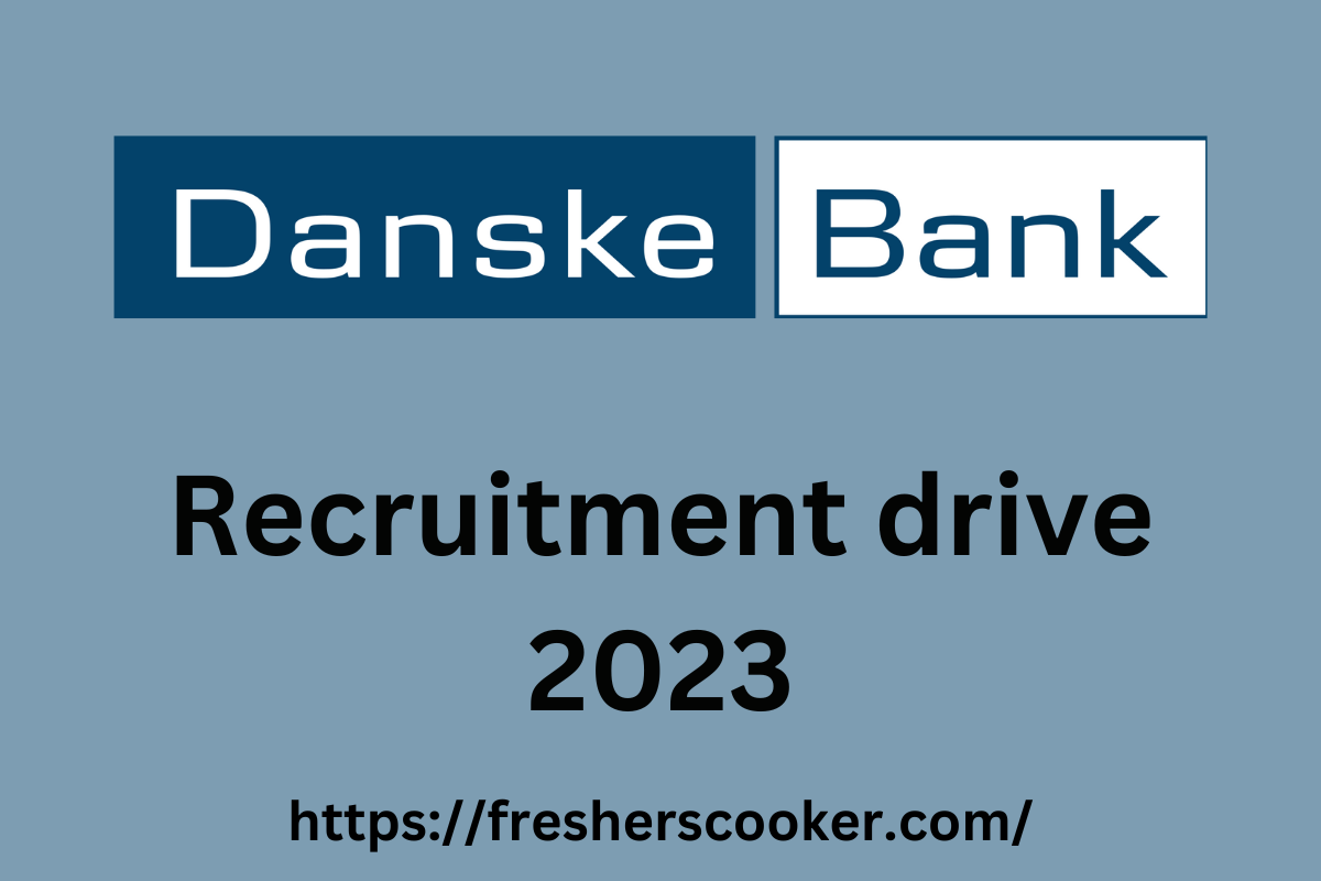 Danske Bank Recruitment 2023