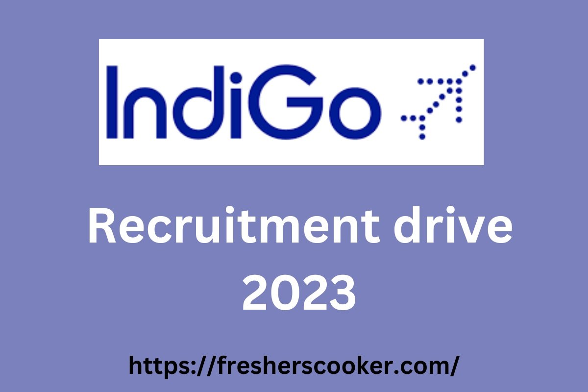 Indigo Recruitment Drive 2023