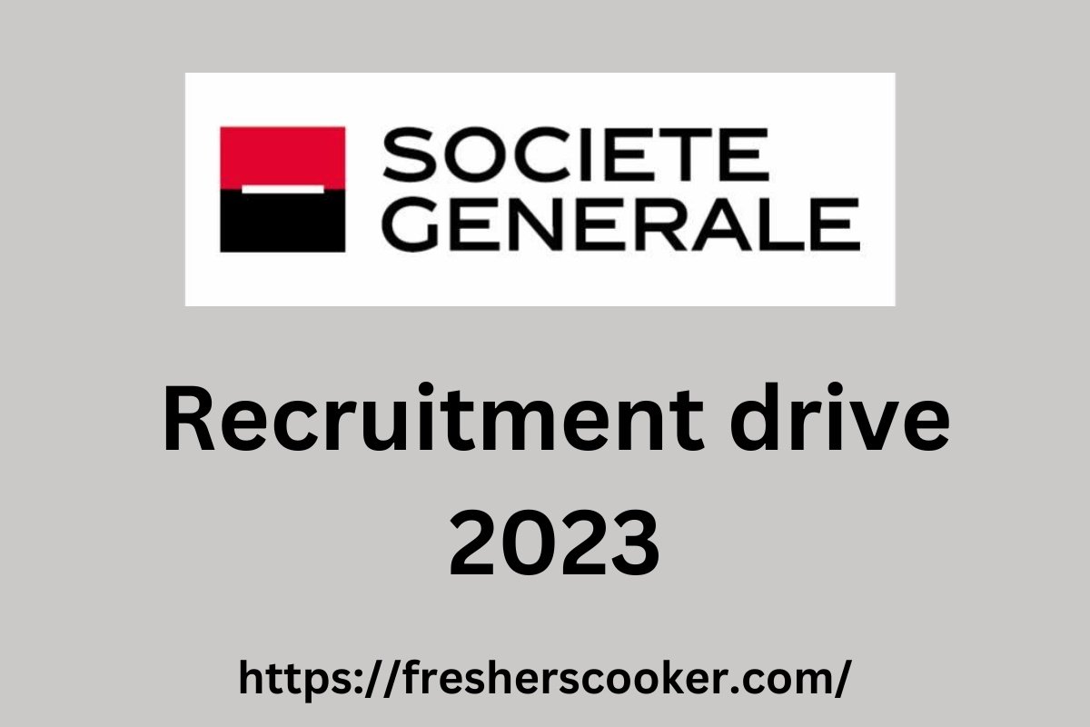 Societe Generale Recruitment 2023