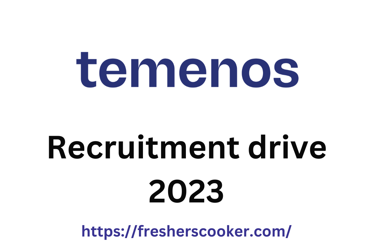 Temenos Freshers Recruitment 2023