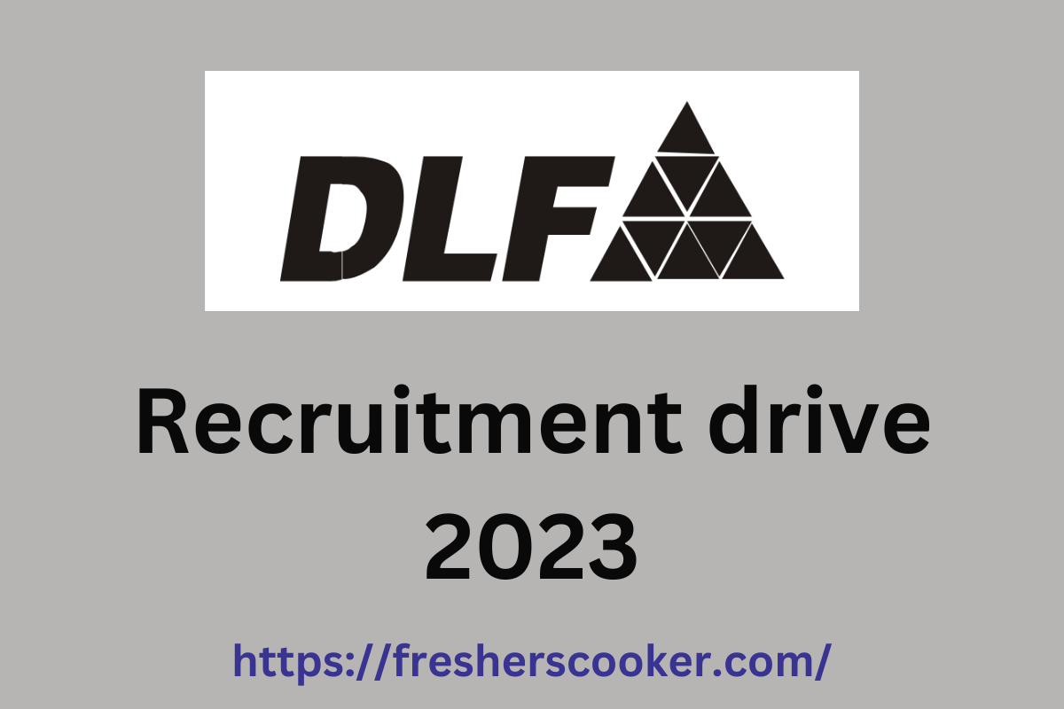 DLF Freshers Recruitment 2023