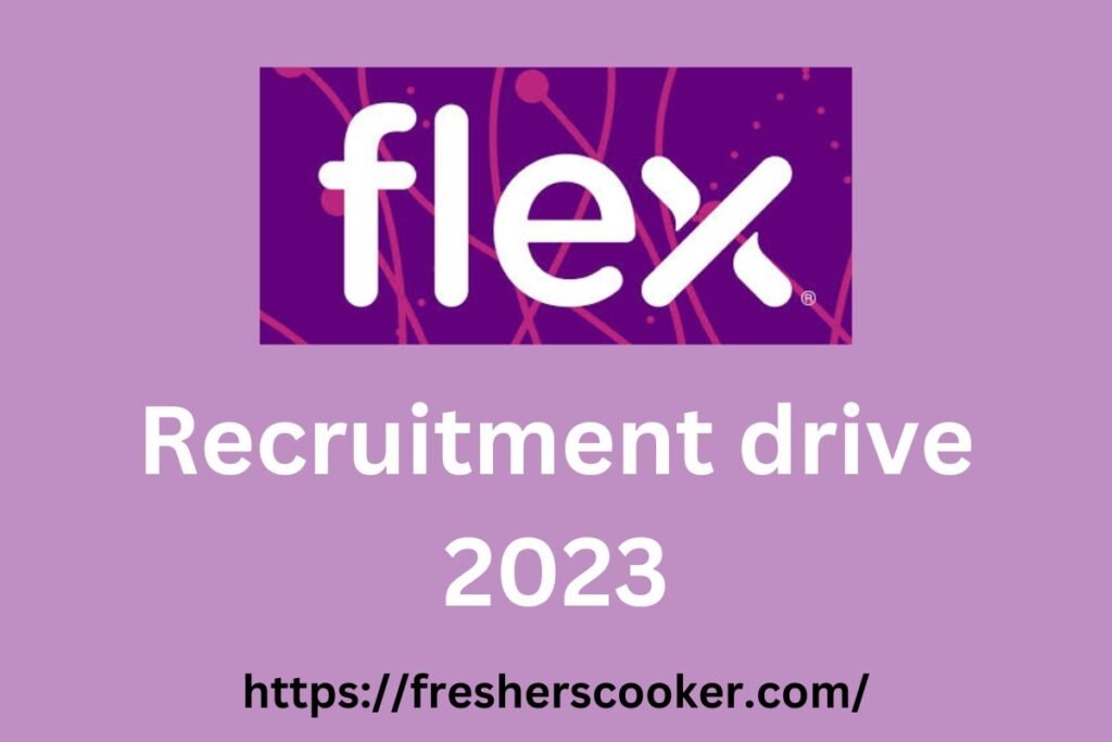 Flex Fresher Jobs 2023 Junior Engineer Pune Fresherscooker
