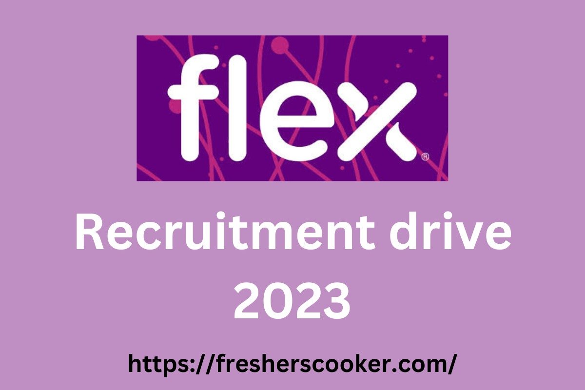 Flex Fresher Jobs 2023