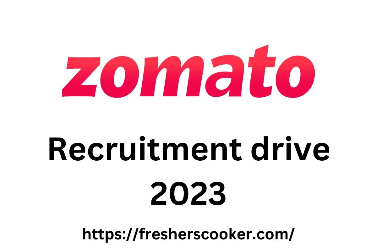 Zomato Jobs Recruitment 2023