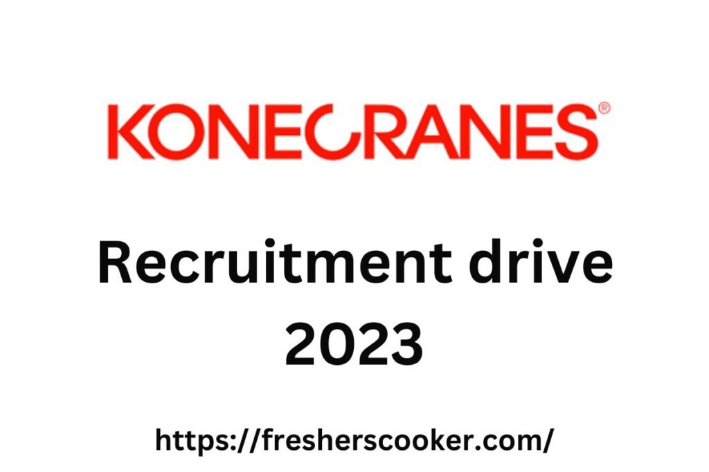 Konecranes Freshers Recruitment 2023 For Trainee BE Graduates