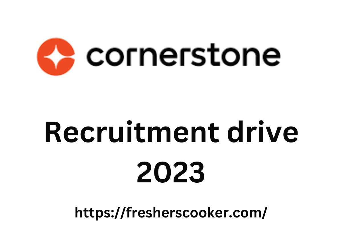 Cornerstone Campus Recruitment 2023