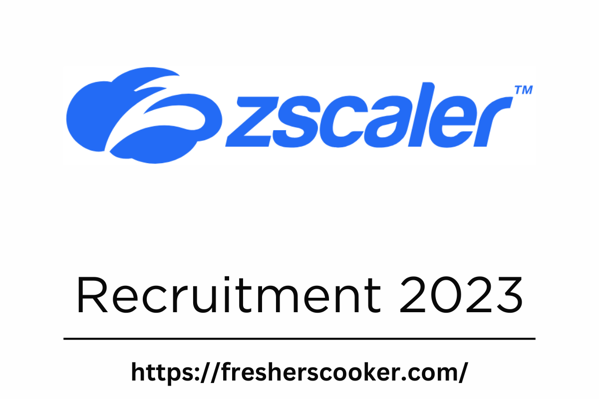 Zscaler Campus Recruitment 2023