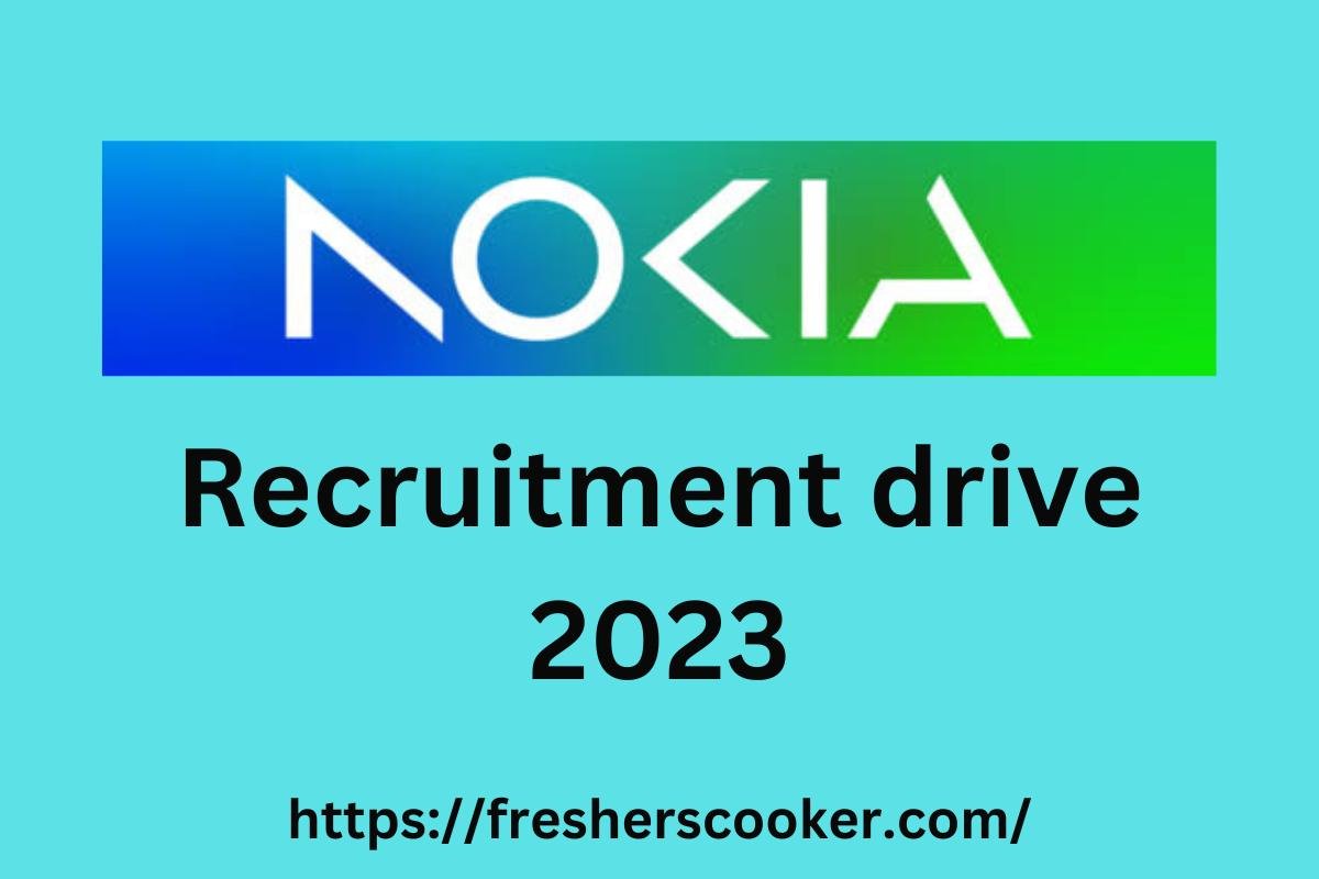 Nokia Freshers Recruitment 2023