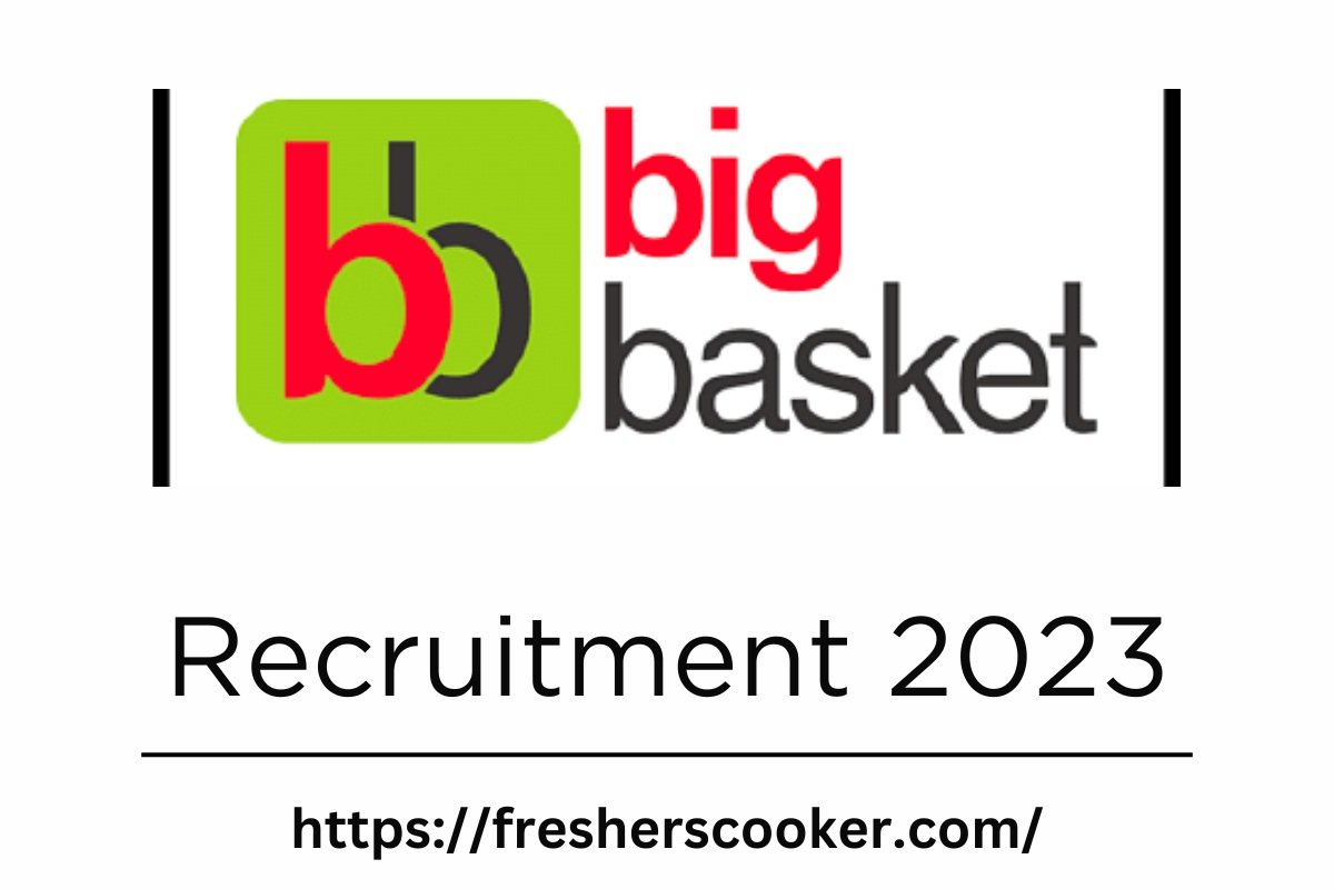 Bigbasket Campus Recruitment 2023