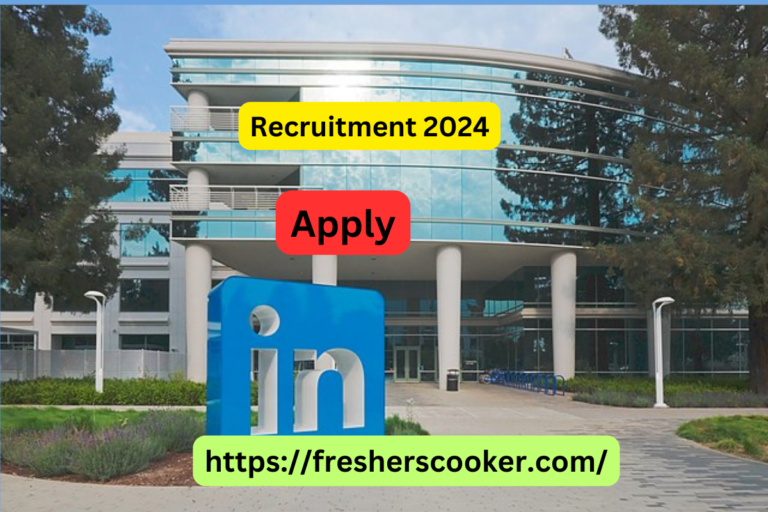 LinkedIn Recruitment 2024